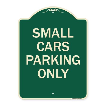 Signmission Small Cars Parking Only Heavy-Gauge Aluminum Architectural Sign, 24" x 18", G-1824-22888 A-DES-G-1824-22888
